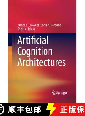 【3-4周达】Artificial Cognition Architectures (Softcover reprint of the original 1st ed. 2014) [9781489989031]