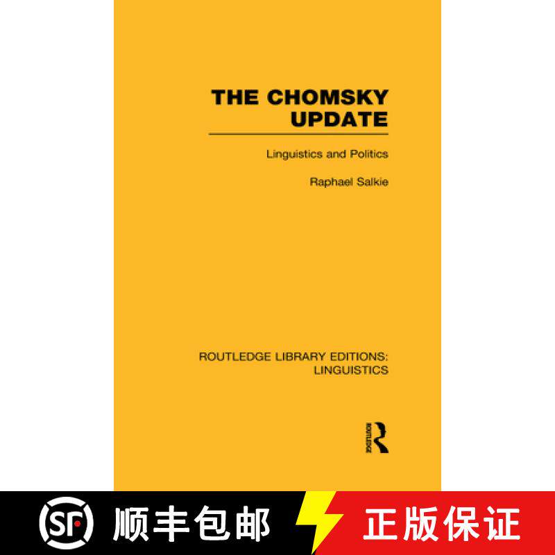 【3-4周达】The Chomsky Update (Rle Linguistics A: General Linguistics): Linguistics and Politics [9780415715744]