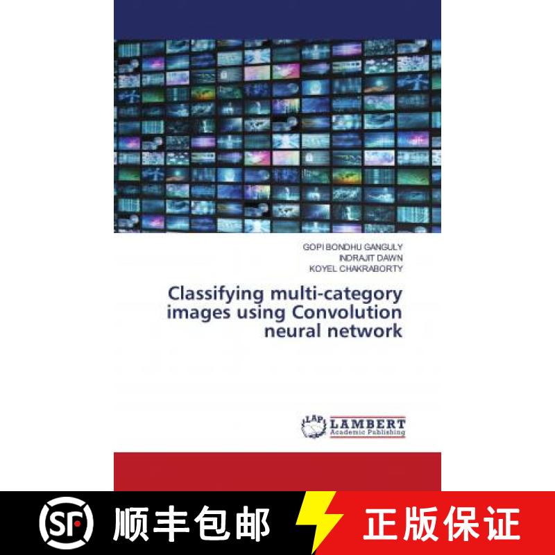 预订 Classifying multi-category images using Convolution neural network [9786202787888]