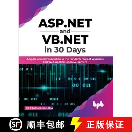 预订 ASP.NET and VB.NET in 30 Days: Acquire a Solid Foundation in the Fundamentals of Windows and Web... [9789355511072]