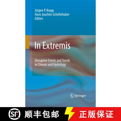【3-4周达】In Extremis : Disruptive Events and Trends in Climate and Hydrology [9783642422607]