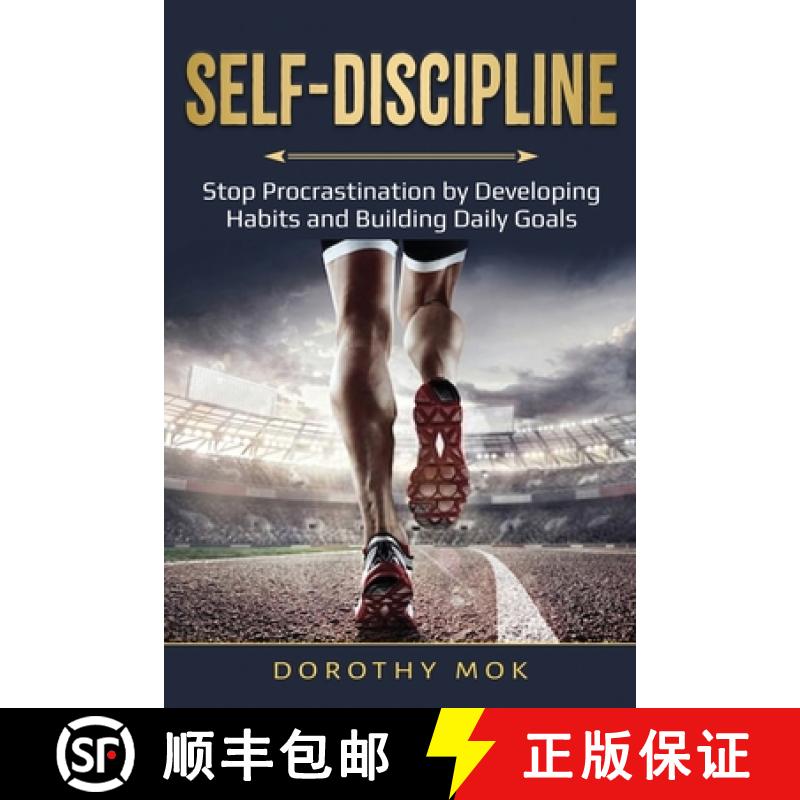 【2-3周达】Daily Self-Discipline: Stop Procrastination by Developing Habits and Building Daily Goals [9781087867250]