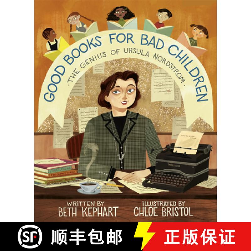 【3-4周达】Good Books for Bad Children: The Genius of Ursula Nordstrom [9780593379578]