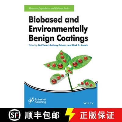 【3-4周达】精装 Biobased And Environmentally Benign Coatings [Wiley化学化工] [9781119184928]