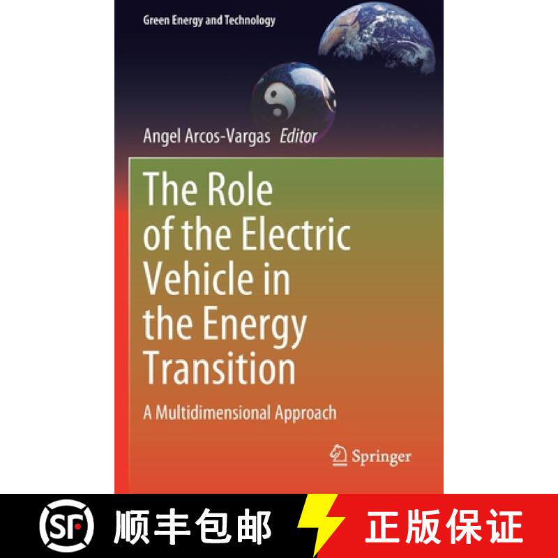 【3-4周达】The Role of the Electric Vehicle in the Energy Transition : A Multidimensional Approach [9783030506353]