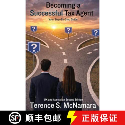 【3-4周达】Becoming a Successful Tax Agent.: Your Step -By-Step Guide UK and Australian 2nd edition [9781923656437]