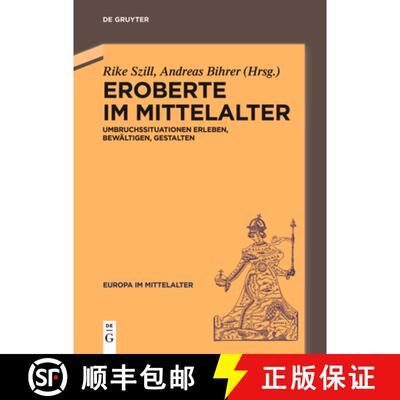 【3-4周达】Eroberte Im Mittelalter: Umbruchssituationen Erleben, Bewältigen, Gestalten [9783111620855]