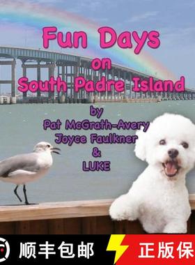 预订 Fun Days on South Padre Island [9781937958480]