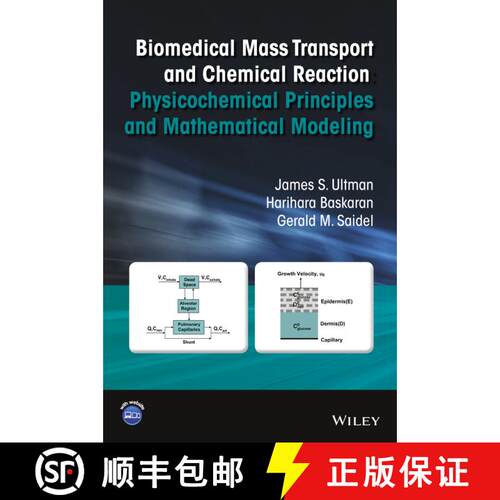 【3-4周达】精装 Biomedical Mass Transport And Chemical Reaction: Physicochemical Principles And Mathe... [9780471656326]