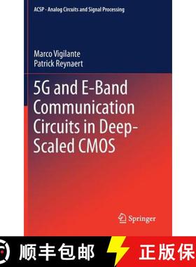【3-4周达】5g and E-Band Communication Circuits in Deep-Scaled CMOS [9783319726458]