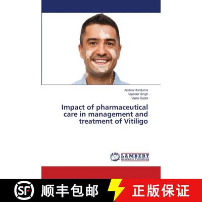预订 Impact of pharmaceutical care in management and treatment of Vitiligo [9786202803571]