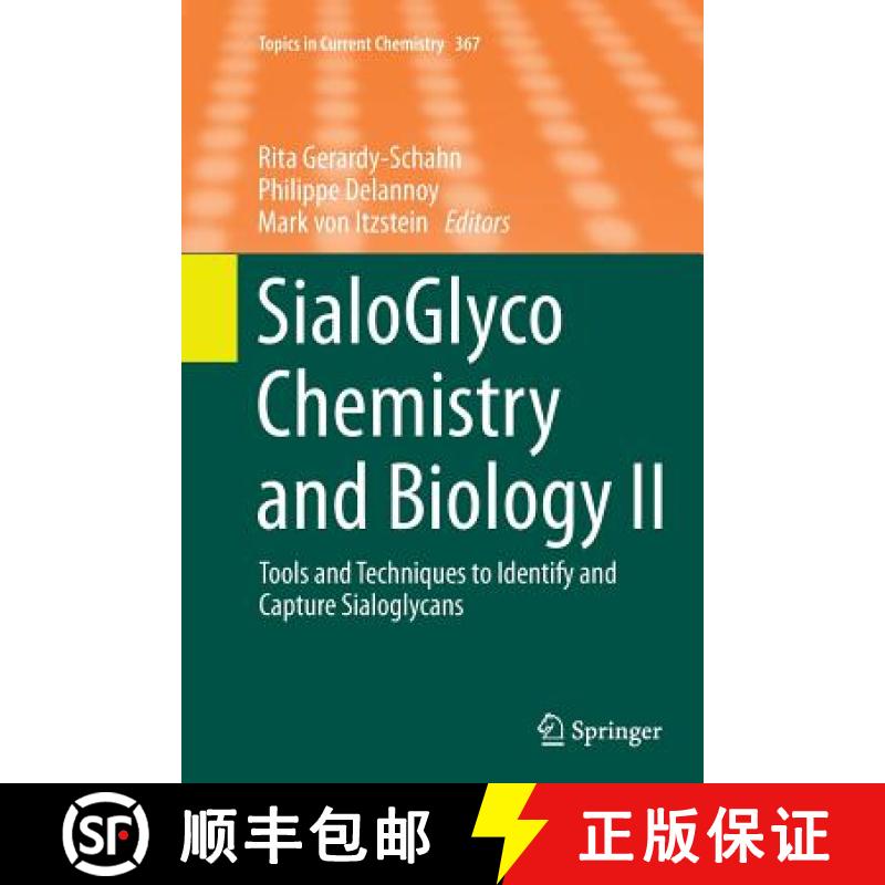 【3-4周达】SialoGlyco Chemistry and Biology II : Tools and Techniques to Identify and Capture Sialogl... [9783319373706]