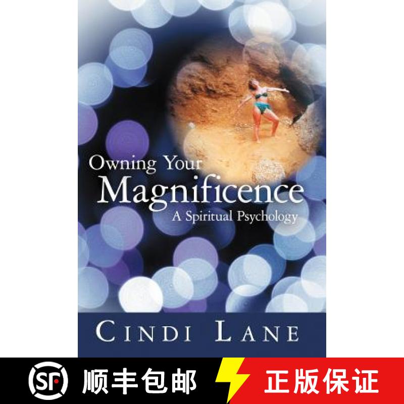 【3-4周达】Owning Your Magnificence: A Spiritual Psychology [9781452552965]