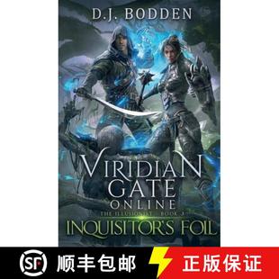【3-4周达】Viridian Gate Online: Inquisitor's Foil (The Illusionist Book 3) [9781956583236]