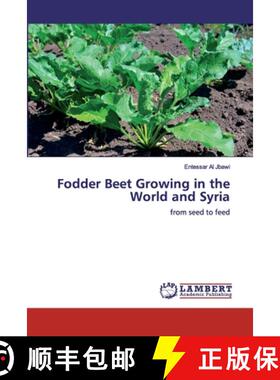 预订 Fodder Beet Growing in the World and Syria [9786200435378]