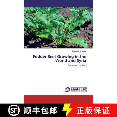 预订 Fodder Beet Growing in the World and Syria [9786200435378]