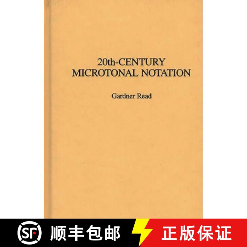 【3-4周达】20th-Century Microtonal Notation [9780313273988]