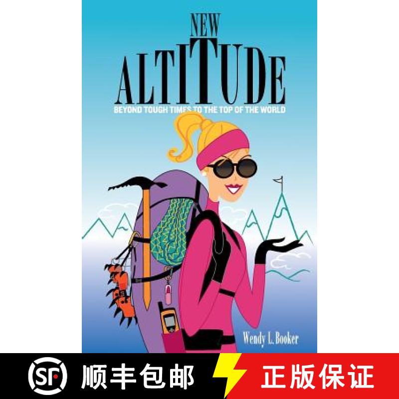 【3-4周达】New Altitude: Beyond Tough Times to the Top of the World [9780988770300]