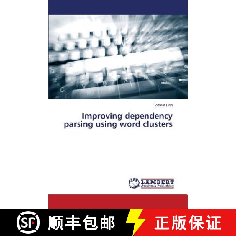 预订 Improving dependency parsing using word clusters [9783659794551]