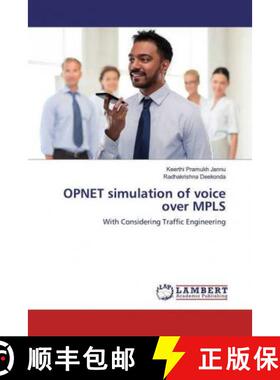 预订 OPNET simulation of voice over MPLS [9783330323001]