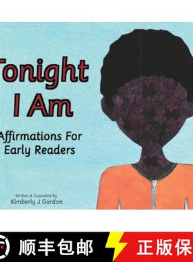 【3-4周达】Tonight I Am: Affirmations For Early Readers [9781736711507]