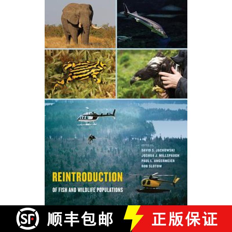 【4周达】Reintroduction of Fish and Wildlife Populations [9780520284616]