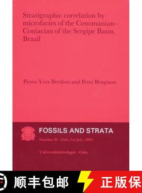 预订 Strategraphic Correlation By Microfacies Of The Enomanian - Coniacian Of The Sergipe Basin, Bras... [9788200374138]