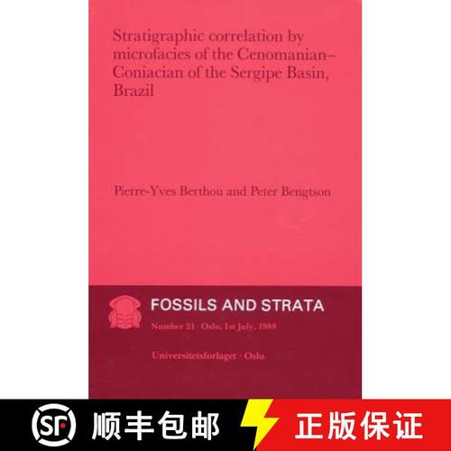 预订 Strategraphic Correlation By Microfacies Of The Enomanian - Coniacian Of The Sergipe Basin, Bras... [9788200374138]