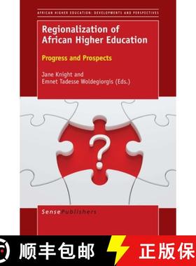 预订 Regionalization of African Higher Education: Progress and Prospects [9789463009553]