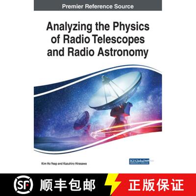 【3-4周达】精装 Analyzing the Physics of Radio Telescopes and Radio Astronomy [9781799823810]