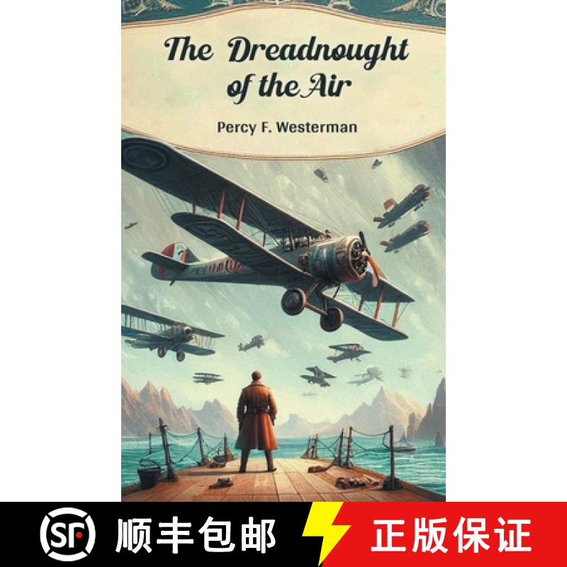 【2-3周达】Dreadnought of the Air (Edition2024) [9789368096757]
