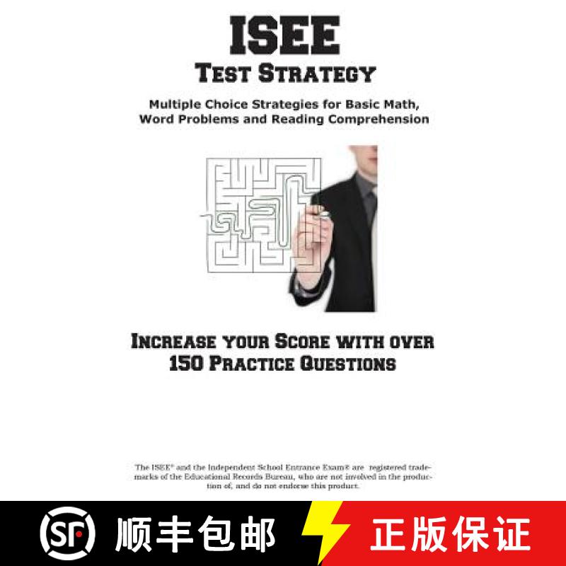 【3-4周达】ISEE Test Strategy: Winning Multiple Choice Strategies  for the Independent School  Entran... [9781772451955]