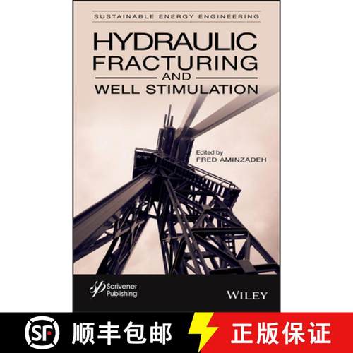 【3-4周达】Hydraulic Fracturing And Well Stimulation [Wiley能源] [9781119555698]