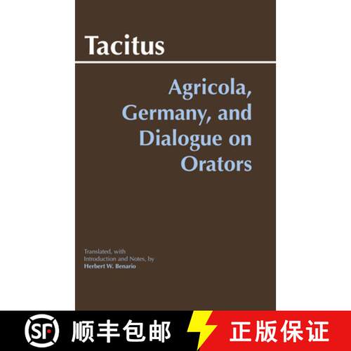 【3-4周达】Agricola, Germany, and Dialogue on Orators [9780872208117]