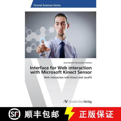 【3-4周达】Interface for Web interaction with Microsoft Kinect Sensor [9783639470840]