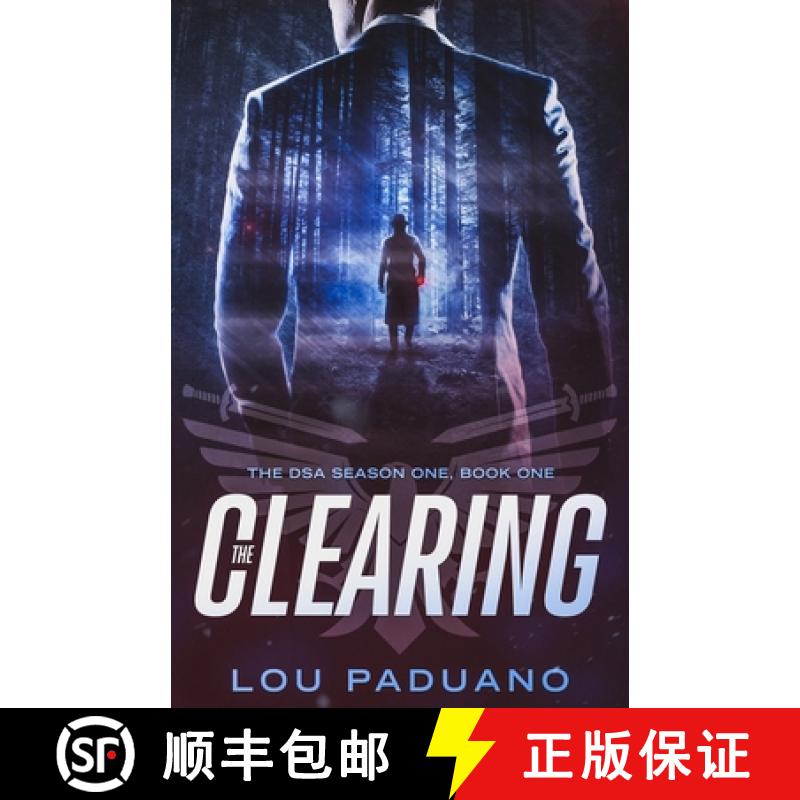 【2-3周达】The Clearing: The DSA Season One, Book One [9781944965174]