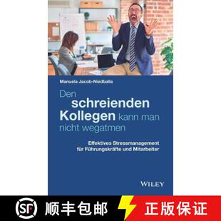 schreienden man Den fur 9783527510344 Stressmanagement Kollegen 4周达 wegatmen nicht kann Fuhrung... Effektives