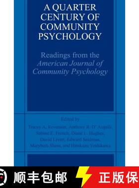 【3-4周达】A Quarter Century of Community Psychology : Readings from the American Journal of Communit... [9780306467301]