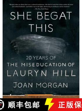 【3-4周达】She Begat This: 20 Years of the Miseducation of Lauryn Hill [9781501195266]