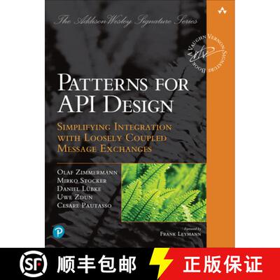 【3-4周达】Patterns for API Design: Simplifying Integration with Loosely Coupled Message Exchanges [9780137670109]