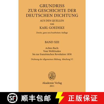【3-4周达】精装 Achtes Buch: Vom Weltfrieden Bis Zur Franz sischen Revolution 1830 : Dichtung Der All... [9783050052342]