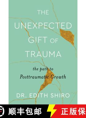 【3-4周达】The Unexpected Gift of Trauma: The Path to Posttraumatic Growth [9780358713661]