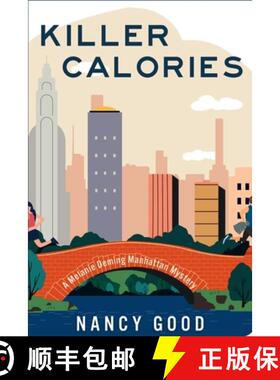 预订 Killer Calories: A Melanie Deming Manhattan Mystery [9781685125042]