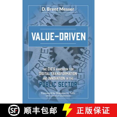 【3-4周达】精装 Value-Driven: The CIOs Handbook for Digital Transformation and Innovation in the Publ... [9781736936412]