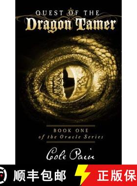 预订 Quest of the Dragon Tamer: Book One of The Oracle Series [9780991245406]