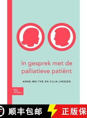 【3-4周达】In Gesprek Met de Palliatieve Patiënt [9789031359042]