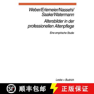 【3-4周达】Altersbilder in der professionellen Altenpflege: Eine empirische Studie [9783810018021]