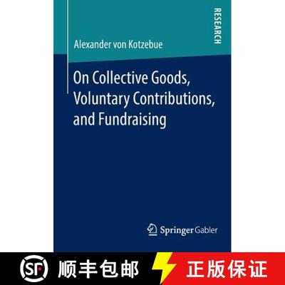 【3-4周达】On Collective Goods, Voluntary Contributions, and Fundraising [9783658040116]