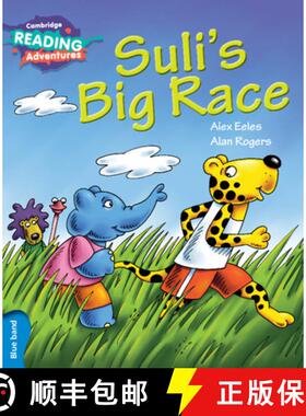 【3-4周达】Cambridge Reading Adventures Suli's Big Race Blue Band: - Suli's Big Race Blue Band [9781316600863]