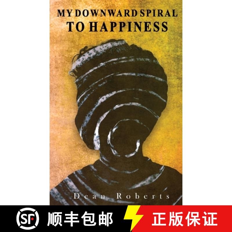 【3-4周达】My Downward Spiral To Happiness [9781916820609]